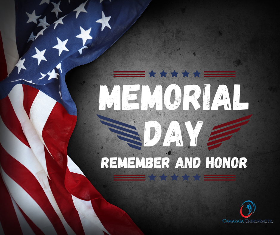 Honoring Our Heroes: A Memorial Day Tribute from Camarata Chiropractic & Wellness